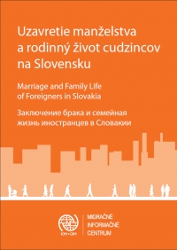 Заключение брака и семейная жизнь иностранцев в Словакии